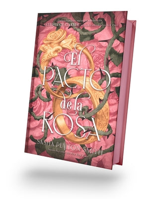 Pacto de la Rosa, El by Smith, Sasha Peyton