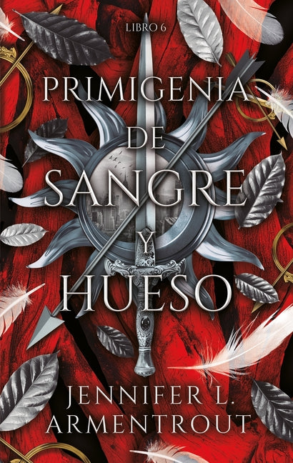 Primigenia de Sangre Y Hueso -- Jennifer L. Armentrout, Paperback