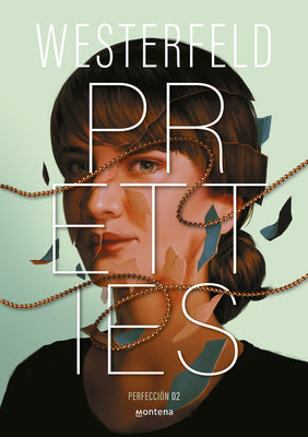 Pretties (Spanish Edition) -- Scott Westerfeld, Paperback