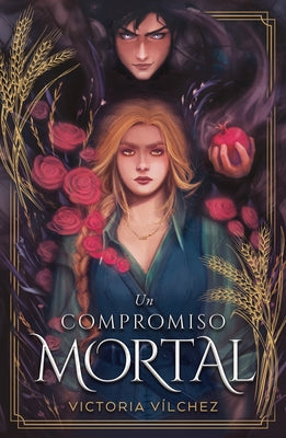 Un Compromiso Mortal by Vilchez, Victoria