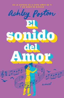 Sonido del Amor, El by Poston, Ashley