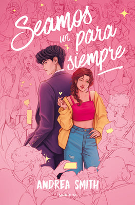 Seamos Un Para Siempre / Let's Be, Forever by Smith, Andrea