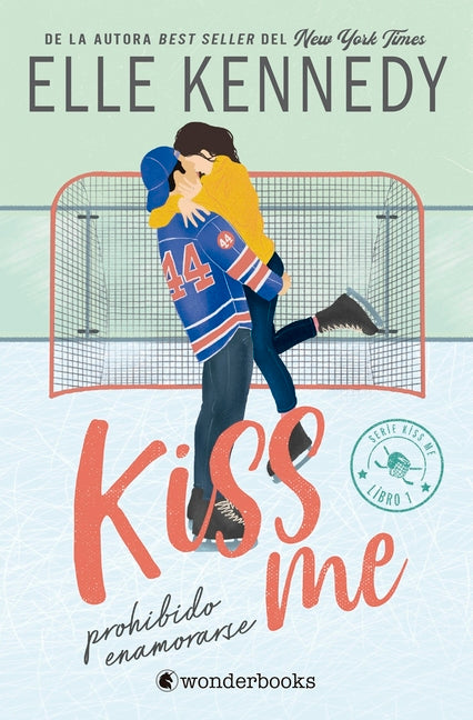 Kiss Me 1 - Prohibido Enamorarse -V2* -- Elle Kennedy, Paperback