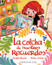 La Colcha de Nuestros Recuerdos by Acevedo, Desirée