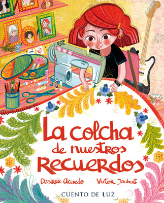 La Colcha de Nuestros Recuerdos by Acevedo, Desirée