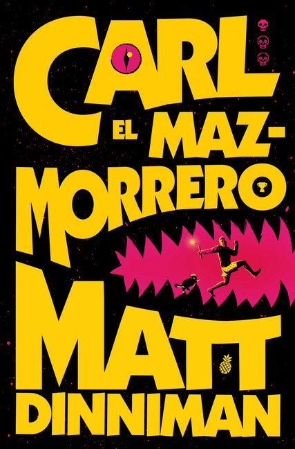 Carl El Mazmorrero / Dungeon Crawler Carl -- Matt Dinniman, Paperback