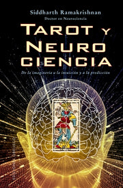 Tarot Y Neurociencia by Ramakrishnan, Siddharth