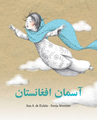 The Sky of Afghanistan (Dari) by Eulate, Ana