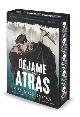 Déjame Atrás by Moronova, K. M.