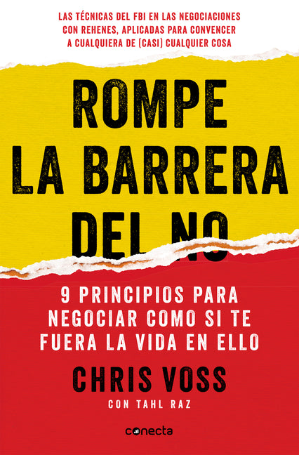 Rompe La Barrera del No / Never Split the Difference -- Chris Voss, Paperback