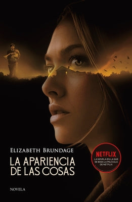 Apariencia de Las Cosas, La by Brundage, Elizabeth