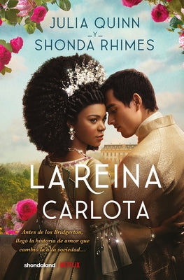 Reina Carlota, La -V2* -- Julia Quinn, Paperback