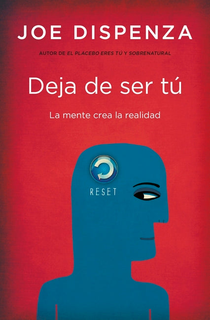 Deja de Ser Tu -- Joe Dispenza, Paperback