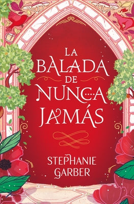 Balada de Nunca Jamás, La -V3* by Garber, Stephanie