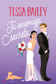 Tu Enemiga Secreta by Bailey, Tessa