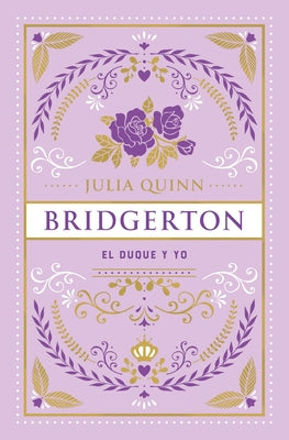 Duque Y Yo, El - Edici?n Coleccionista by Quinn, Julia