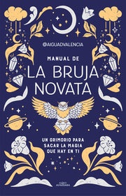Manual de la Bruja Novata / The Rookie Witch's Handbook by Aiguadvalencia