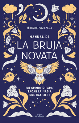Manual de la Bruja Novata / The Rookie Witch's Handbook -- @Aiguadvalencia, Paperback