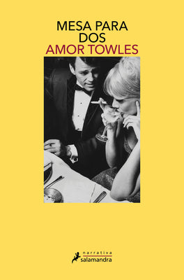 Mesa Para DOS / Table for Two -- Amor Towles, Paperback