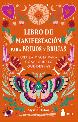 Libro de Manifestacion Para Brujos Y Brujas by Dylan, Mystic