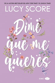 Dime Que Me Quieres (Benevolence 2) by Score, Lucy