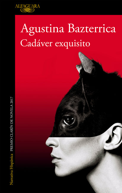 Cadáver Exquisito / Tender Is the Flesh -- Agustina Bazterrica, Paperback