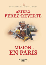 Misión En París / Mission in Paris by Perez-Reverte, Arturo