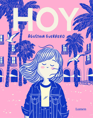Hoy / Today -- Agustina Guerrero, Paperback