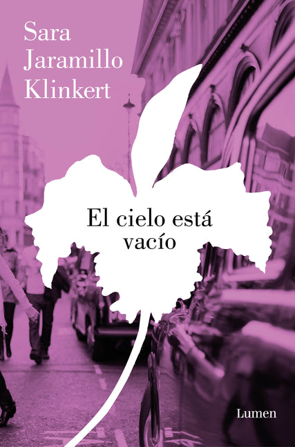 El Cielo Está Vacío / The Sky Is Empty -- Sara Jaramillo Klinkert, Paperback