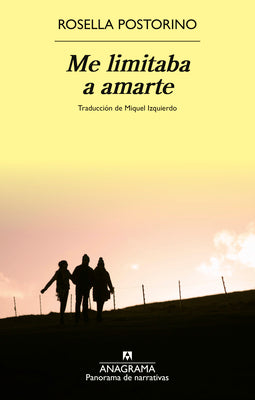 Me Limitaba a Amarte by Pastorino, Rosella