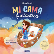 Mi Cama Fantástica. Método Babyrem / My Fantastic Bed by Sesé, Olga