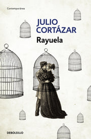 Rayuela / Hopscotch by Cortázar, Julio