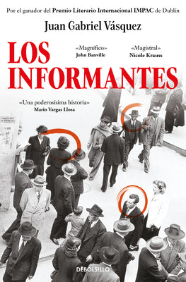 Los Informantes / The Informers by Vásquez, Juan Gabriel