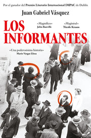 Los Informantes / The Informers by Vásquez, Juan Gabriel