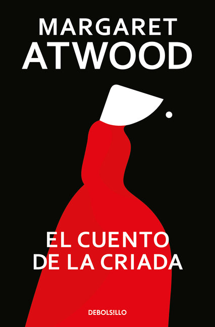 El Cuento de la Criada, / The Handmaid's Tale -- Margaret Atwood, Paperback