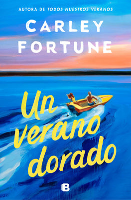 Un Verano Dorado / One Golden Summer -- Carley Fortune, Paperback