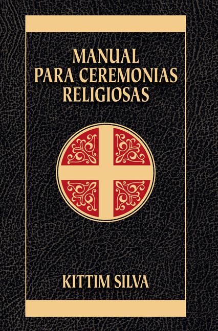 Manual Para Ceremonias Religiosas -- Kittim Silva-Bermúdez, Paperback