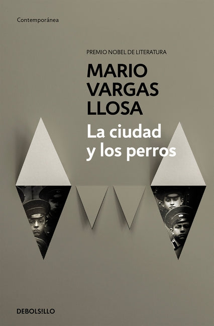 La Ciudad Y Los Perros / The Time of the Hero by Llosa, Mario Vargas