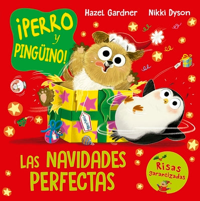 Perro Y Pinguino. Las Navidades Perfectas by Gardner, Hazel