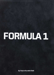 Formula 1: By Those Who Were There by Nyggard, Peter