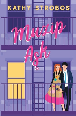 Muzip Aşk by Strobos, Kathy