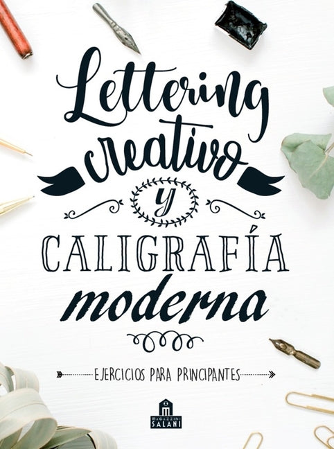 Lettering Creativo Y Caligrafia Moderna -- Various Authors, Paperback