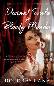 Deviant Souls & Bloody Murder by Lane, Dolores