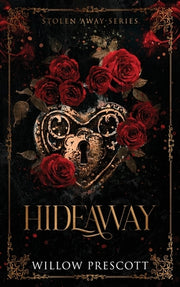 Hideaway by Prescott, Willow