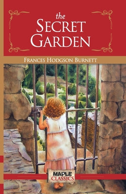 The Secret Garden by Burnett, Frances Hodgson