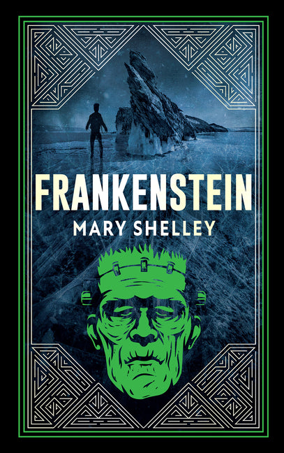 Frankenstein (Deluxe Hardbound Edition) by Shelley, Mary