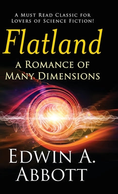 Flatland: A Romance of Many Dimensions (Deluxe Library Edition) -- Edwin A. Abbott, Hardcover