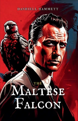 The Maltese Falcon -- Dashiell Hammett, Paperback