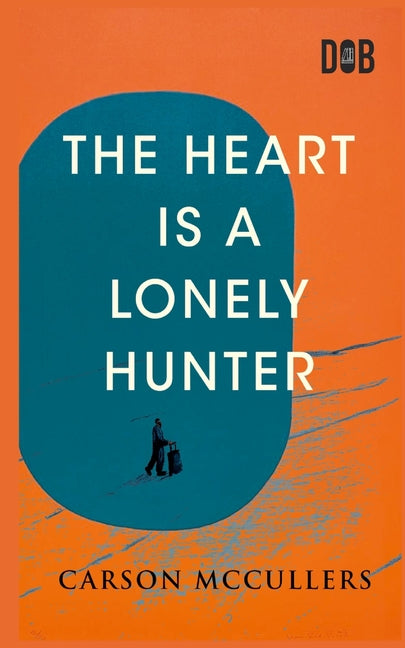 The Heart Is A Lonely Hunter -- Carson McCullers, Paperback