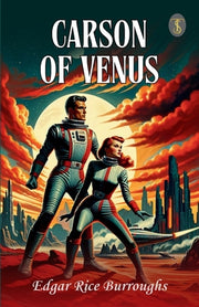 Carson Of Venus by Burroughs, Edgar Rice